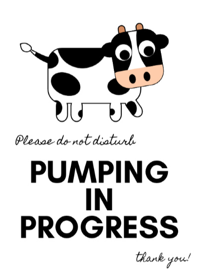 cow PUMPING IN PROGRESS please do not disturb