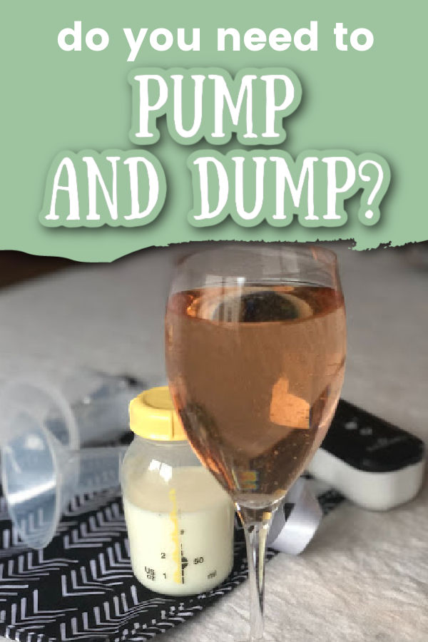 Do You Have To Pump And Dump After Drinking? 