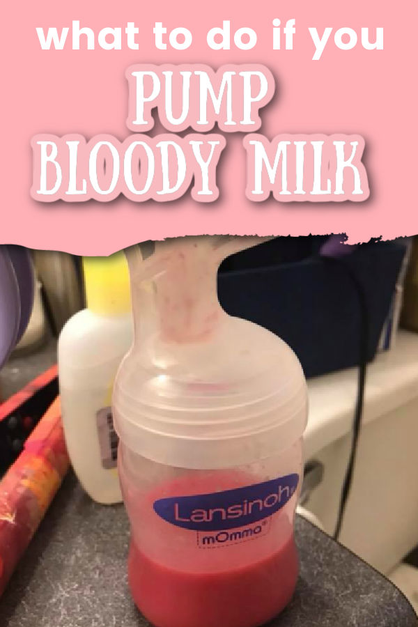 bottle of red breast milk (breast milk with blood in it) with text overlay what to do if you pump bloody milk
