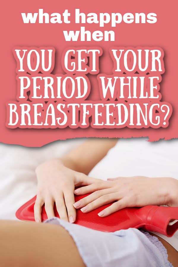 woman lying in bed with hot water bag and holding it on her belly wondering period affect your breast milk supply with text overlay what happens when you get your period while breastfeeding