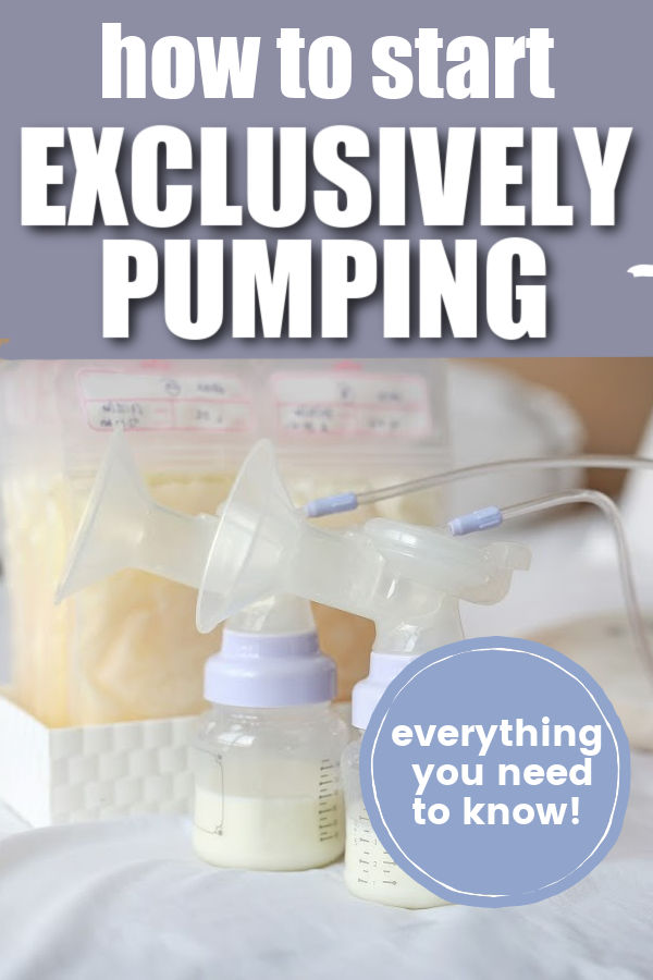 How to Start Exclusively Pumping Breast Milk - Exclusive Pumping