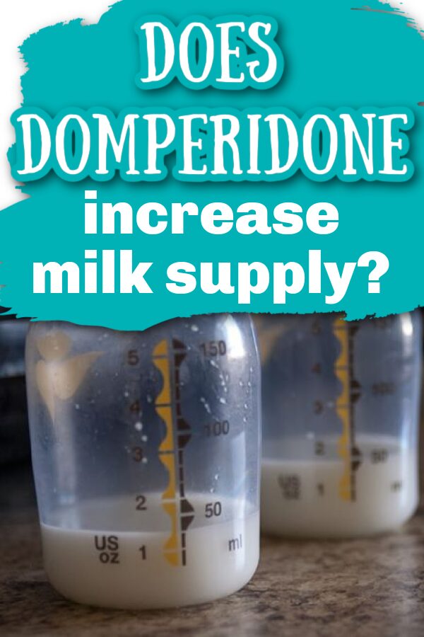 bottles of breast milk with text overlay does domperidone increase milk supply