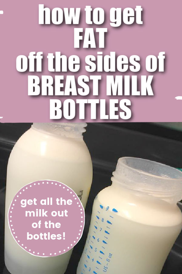 breast milk with text overlay how to get fat off the sides of breast milk bottles