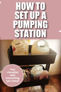 How to Set Up a Pumping Station for Pumping Breast Milk